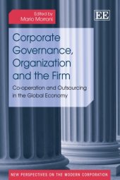 book Corporate Governance, Organization and the Firm: Co-operation and Outsourcing in the Global Economy