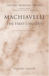 book Machiavelli - The First Century: Studies in Enthusiasm, Hostility, and Irrelevance