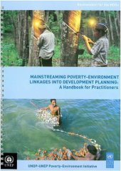 book Mainstreaming Poverty-environment Linkages into Development Planning: A Handbook for Practitioners