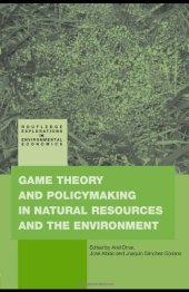 book Game Theory and Policy Making in Natural Resources and the Environment