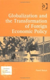 book Globalization And the Transformation of Foreign Economic Policy