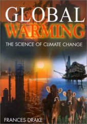 book Global Warming: The Science of Climate Change