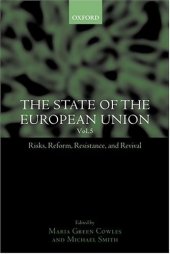 book The State of the European Union: Risks, Reform, Resistance, and Revival