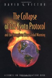 book The Collapse of the Kyoto Protocol and the Struggle to Slow Global Warming