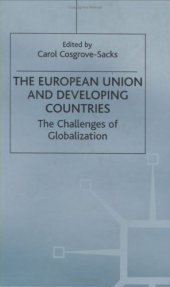 book The European Union and Developing Countries: Challenges of Globalization