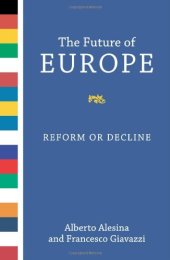 book The Future of Europe: Reform or Decline