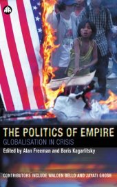 book The Politics of Empire: Globalisation in Crisis