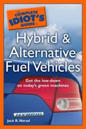 book The Complete Idiot's Guide to Hybrid and Alternative Fuel Vehicles