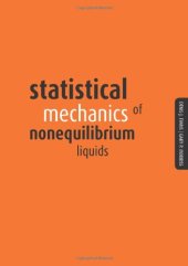 book Statistical Mechanics of Nonequilibrium Liquids