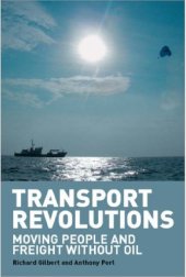 book Transport Revolutions: Moving People and Freight Without Oil