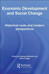 book Economic development and social change: historical roots and modern perspectives