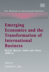 book Emerging Economies and the Transformation of International Buisness: Brazil, Russia, India And China