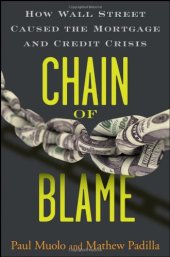 book Chain of Blame: How Wall Street Caused the Mortgage and Credit Crisis