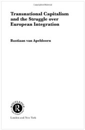 book Transnational Capitalism and the Struggle over European Integration