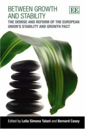 book Between Growth and Stability: The Demise and Reform of the European Union's Stability and Growth Pact