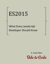 book What Every JavaScript Developer Should Know About ECMAScript 2015