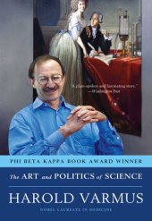 book The Art and Politics of Science