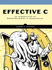 book Effective C: An Introduction to Professional C Programming