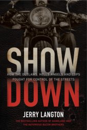 book Showdown: how the outlaws, hells angels and cops fought for control of the streets