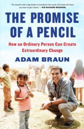 book The Promise of a Pencil: How an Ordinary Person Can Create Extraordinary Change