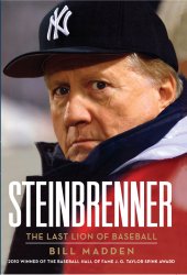 book Steinbrenner: the last lion of baseball