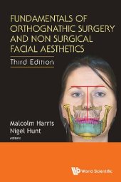 book Fundamentals of Orthognathic Surgery and Non Surgical Facial Aesthetics