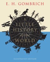 book A Little History of the World: Illustrated Edition