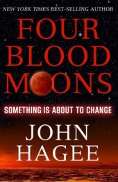 book Four Blood Moons: Something Is About to Change