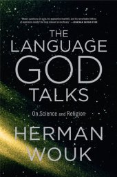 book The Language God Talks: On Science and Religion