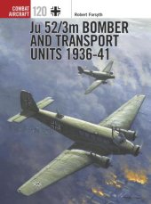 book Ju 52/3m Bomber and Transport Units 1936-41