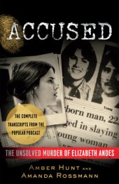 book Accused: the unsolved murder of Elizabeth Andes