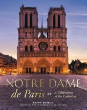 book Notre Dame de Paris: a celebration of the cathedral