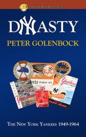 book Dynasty: the New York Yankees 1949-1964