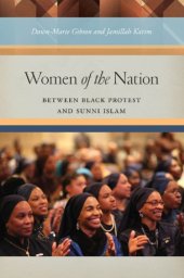 book Women of the nation: between black protest and Sunni Islam