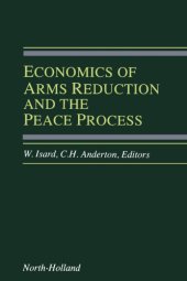 book Economics of Arms Reduction and the Peace Process: Contributions from Peace Economics and Peace Science