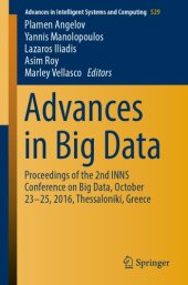 book Advances in Big Data: Proceedings of the 2nd INNS Conference on Big Data, October 23-25, 2016, Thessaloniki, Greece