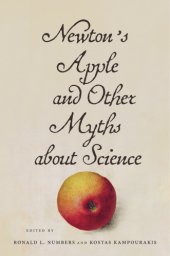 book Newton's Apple and Other Myths About Science