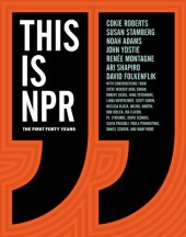 book This is NPR: the first forty years