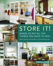 book Store it!: where to put all the things you need to keep