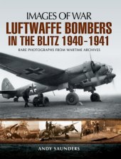 book Luftwaffe Bombers in the Blitz 1940-1941