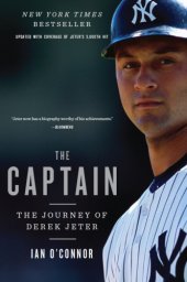 book The captain: the journey of Derek Jeter