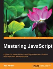 book Mastering JavaScript: explore and master modern JavaScript techniques in order to build large-scale web applications