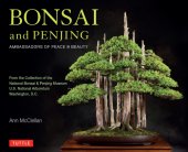 book Bonsai and Penjing: Ambassadors of Peace & Beauty