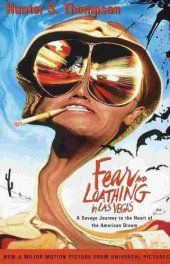 book Fear and Loathing in Las Vegas: A Savage Journey to the Heart of the American Dream