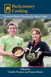 book NOLS backcountry cooking: creative menu planning for short trips