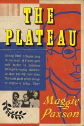 book The plateau: field notes from a place of refuge in a world adrift