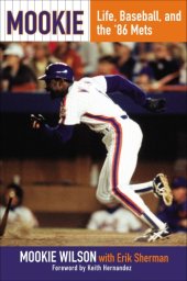 book Mookie: life, baseball, and the '86 Mets