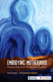 book Embodying Motherhood: Perspectives from Contemporary India
