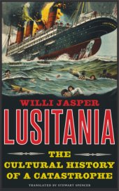 book Lusitania: the cultural history of a catastrophe