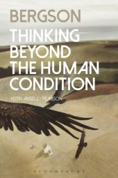 book Bergson: Thinking beyond the Human Condition